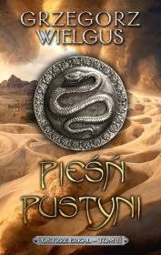 Pieśń pustyni. Autor: Grzegorz Wielgus. Dadada.pl Okładka książki Pieśń pustyni