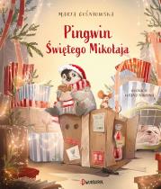 Pingwin Świętego Mikołaja. Autor: Marta Guśniowska. Dadada.pl Okładka książki Pingwin Świętego Mikołaja