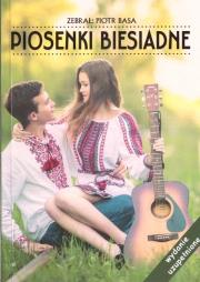 Piosenki biesiadne. Autor: red. Piotr Basa. Dadada.pl Okładka książki Piosenki biesiadne