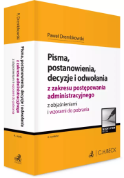 Pisma, postanowienia, decyzje i odwołania.... Autor: Drembkowski Paweł. Dadada.pl Okładka książki Pisma, postanowienia, decyzje i odwołania...