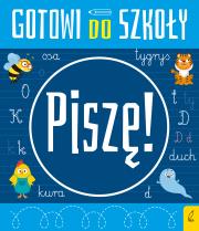 Okładka książki Piszę. Gotowi do szkoły
