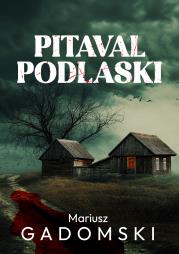 Okładka książki Pitaval podlaski