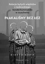 Okładka książki Płakaliśmy bez łez. Duże Litery