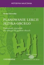 Okładka książki Planowanie lekcji języka obcego. Podręcznik i poradnik dla nauczycieli jezyków obcych