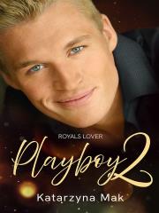 Okładka książki Playboy 2. Royals Lover