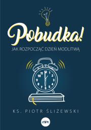 Okładka książki Pobudka. Jak rozpocząć dzień modlitwą - uszkodzone