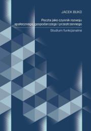 Okładka książki Poczta jako czynnik rozwoju społecznego, gospodarc