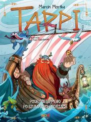 Okładka książki Podróże Tappiego po Szumiących Morzach. Tappi