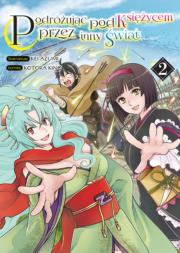 Okładka książki Podróżując pod Księżycem przez inny świat. Tom 2