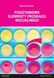 Okładka książki Podstawowe elementy przekazu wizualnego