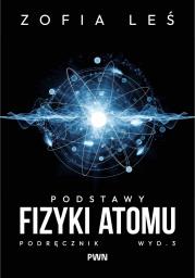 Okładka książki Podstawy fizyki atomu