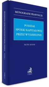 Okładka książki Podział spółki kapitałowej przez wydzielenie