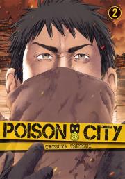 Poison City. Tom 2. Autor: Tsutsui Tetsuya. Dadada.pl Okładka książki Poison City. Tom 2