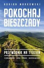 Okładka książki Pokochaj Bieszczady. Przewodnik na tydzień