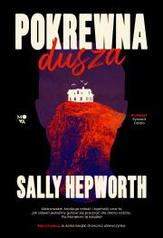 Pokrewna dusza. Autor: Hepworth Sally. Dadada.pl Okładka książki Pokrewna dusza