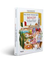 Okładka książki Pola i Franek odkrywają świat. Włochy, czyli kraj, w którym lody są najlepsze na świecie