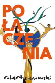 Połączenia. Autor: Robert Sosnowski. Dadada.pl Okładka książki Połączenia