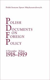 Polish Documents on Foreign Policy. 24 October 1938 - 30 September 1939. Autor: Dębski Sławomir, Borodziej Włodzimierz. Dadada.pl Okładka książki Polish Documents on Foreign Policy. 24 October 1938 - 30 September 1939