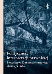 Okładka książki Polityczność interpretacji prawniczej