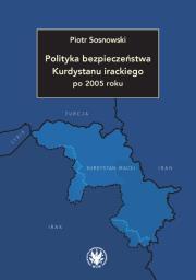 Okładka książki Polityka bezpieczeństwa Kurdystanu irackiego p