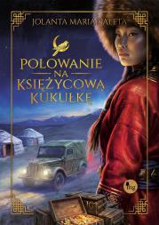 Okładka książki Polowanie na Księżycową kukułkę
