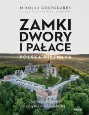 Polska. Zamki, dwory i pałace. Autor: Mikołaj Gospodarek. Dadada.pl Okładka książki Polska. Zamki, dwory i pałace