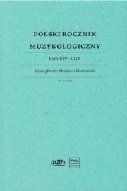 Okładka książki Polski Rocznik Muzykologiczny T.14 2016 Muzyka...