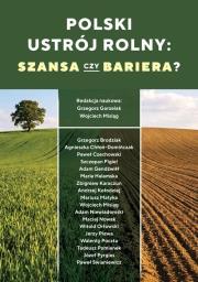 Okładka książki Polski ustrój rolny: szansa czy bariera?