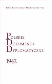 Okładka książki Polskie Dokumenty Dyplomatyczne 1942