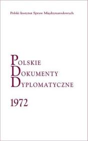 Okładka książki Polskie Dokumenty Dyplomatyczne 1972