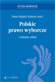 Polskie prawo wyborcze z testami online. Autor:   Praca zbiorowa. Dadada.pl Okładka książki Polskie prawo wyborcze z testami online