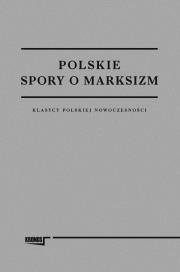 Okładka książki Polskie spory o marksizm