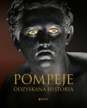 Okładka książki Pompeje. Odzyskana historia