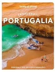 Portugalia. Eksploruj!. Autor: Opracowanie zbiorowe. Dadada.pl Okładka książki Portugalia. Eksploruj!