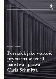 Okładka książki Porządek jako wartość prymarna w teorii państwa..