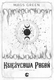 Post mortem Tom 3 Księżycowa Pogoń. Autor: Mags Green. Dadada.pl Okładka książki Post mortem Tom 3 Księżycowa Pogoń