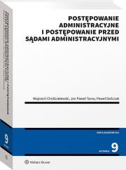 Postępowanie administracyjne i postępowanie przed sądami administracyjnymi. Autor: Chróścielewski Wojciech, Jan Tarno, Dańczak Paweł. Dadada.pl Okładka książki Postępowanie administracyjne i postępowanie przed sądami administracyjnymi
