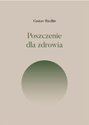 Poszczenie dla zdrowia. Autor: Gustav Riedlin. Dadada.pl Okładka książki Poszczenie dla zdrowia