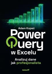 Okładka książki Power Query w Excelu. Analizuj dane jak...