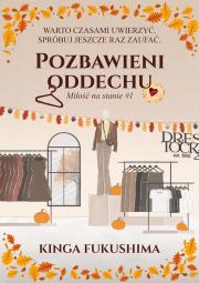Pozbawieni oddechu. Autor: Kinga Fukuschima. Dadada.pl Okładka książki Pozbawieni oddechu