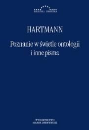 Poznanie w świetle ontologii i inne pisma. Autor: Hartman. Dadada.pl Okładka książki Poznanie w świetle ontologii i inne pisma