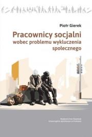 Okładka książki Pracownicy socjalni wobec problemu wykluczenia...