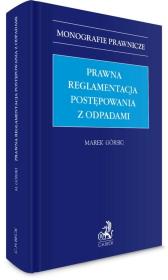 Okładka książki Prawna reglamentacja postępowania z odpadami