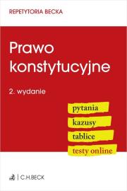 Prawo konstytucyjne. Pytania. Kazusy. Tablice. Testy online. Wydawca: C.H. Beck. Dadada.pl Opakowanie Prawo konstytucyjne. Pytania. Kazusy. Tablice. Testy online