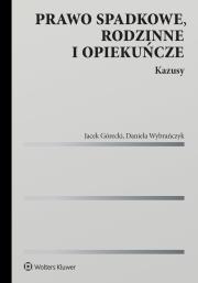 Okładka książki Prawo spadkowe, rodzinne i opiekuńcze. Kazusy