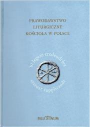 Okładka książki Prawodawstwo liturgiczne Kościoła w Polsce
