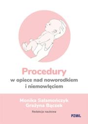 Okładka książki Procedury w opiece nad noworodkiem i niemowlęciem
