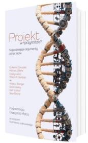 Okładka książki Projekt w przyrodzie? Najważniejsze argumenty za..