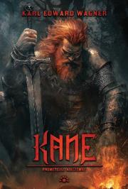 Prometeusz Nikczemny. Kane 2. Autor: Karl Edward Wagner. Dadada.pl Okładka książki Prometeusz Nikczemny. Kane 2