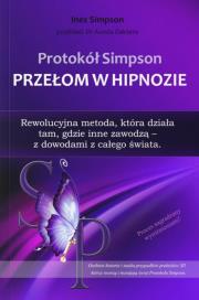 Protokół Simpson. Przełom w Hipnozie. Autor: Ines Simpson. Dadada.pl Okładka książki Protokół Simpson. Przełom w Hipnozie